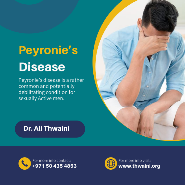 Peyronie’s Disease -Dr.Ali Thwaini